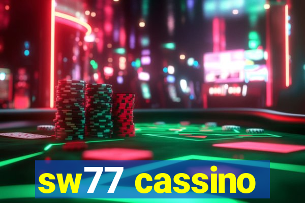 sw77 cassino
